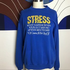 Vintage Novelty Stress Responsibility Sweatshirt